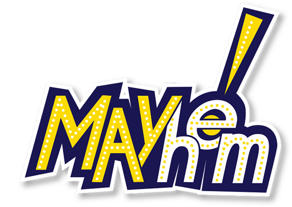 MAYHEM!